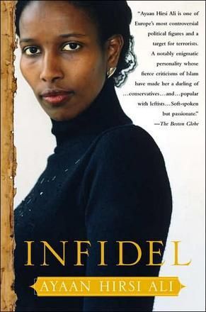 Infidel a fascinating glimpse into the life of a Muslim girl ...