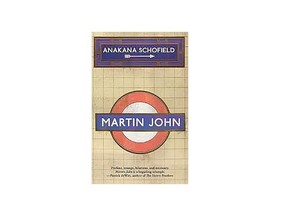 Cover art for the book Martin John by Anakana Schofield.