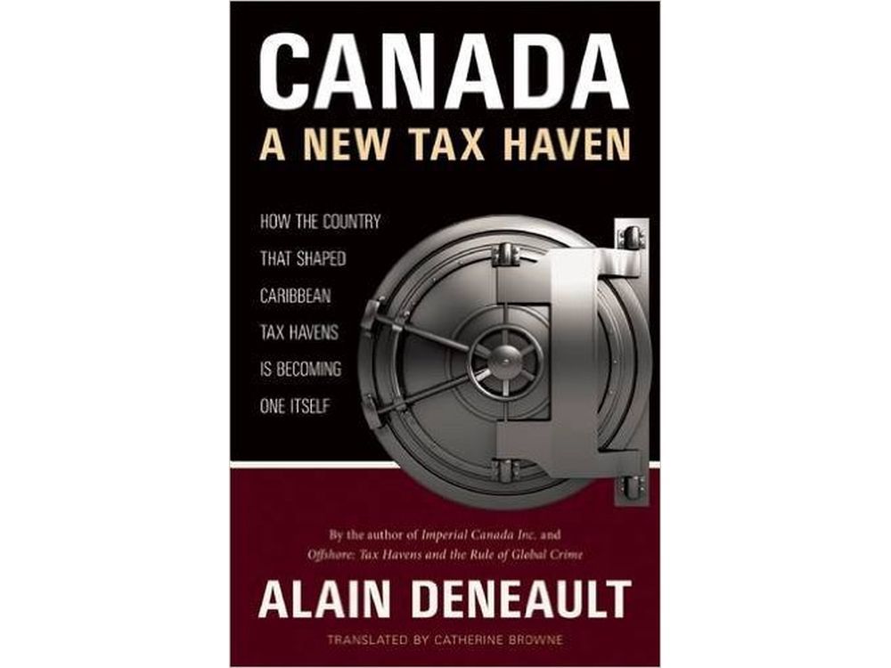 Book review: Canada A New Tax Haven by Alain Deneault | Vancouver Sun