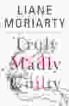 2016 Handout: Truly Madly Guilty book cover for Tracy Sherlock books pages. Book is by Liane Moriarty. [PNG Merlin Archive]