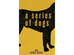 A Series of Dogs is the third in John Armstrong's not-very-chronological memoirs.