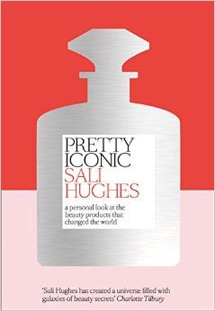 Book cover for Pretty Iconic by Sali Hughes