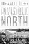 Alexandra Shimo's book Invisible North: The Search for Answers on a Troubled Reserve. Book cover. [PNG Merlin Archive]