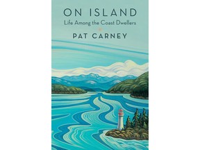 On Island: Life Among the Coast Dwellers by Pat Carney.