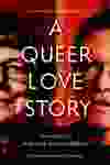 A Queer Love Story is a collection of letters written between author Jane Rule and magazine editor Rick BÃ©bout.