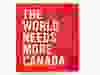 Indigo’s first in-house produced coffee table book, The World Needs More Canada, released as part of their Canada 150 collection.