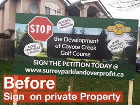 A protest sign in the Fleetwood neighbourhood of Surrey. Bylaw officers removed five signs on Saturday after receiving a complaint.