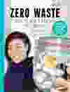 Book cover of Zero Waste: Simple Life Hacks to Drastically Reduce Your Trash by Shia Su.