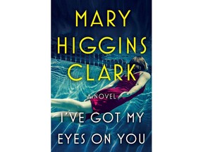 I've Got My Eyes on You — Mary Higgins Clark.