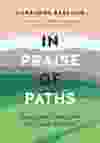 Cover: In Praise of Paths