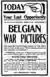 Ad in the March 16, 1915 Vancouver World for “Belgian War Pictures.”
