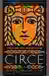 Circe, by Madeline Miller