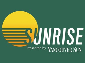 Sunrise is a daily newsletter present by the Vancouver Sun.
