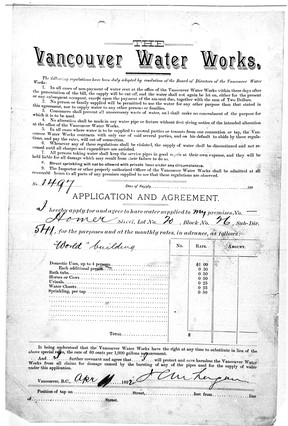 The application to be hooked up to Vancouver's water supply for 424 Homer St. in April 1892. Application says “World” building, for The Vancouver World newspaper.