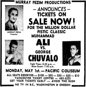 An advertisement for a boxing match between Muhammad Ali and George Chuvalo at the Pacific Coliseum on May 1, 1972.  Note that the photo of promoter Murray Pezim is more prominent than the boxers.