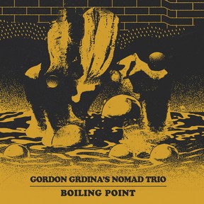 Gordon Grdina’s Nomad Trio Boiling Point album cover.