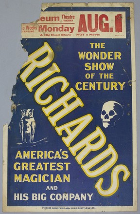 Poster for Richards, “America's Greatest Magician,” at Vancouver's Orpheum Theater on August 1, 1927. Richards presented an elaborate show of illusion and mentalism.  Blue Cabin Collection at the Vancouver Museum.