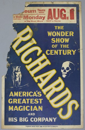 Poster for Richards, “America's Greatest Magician,” at Vancouver's Orpheum Theater on August 1, 1927. Richards presented an elaborate show of illusion and mentalism. Blue Cabin Collection at the Vancouver Museum.