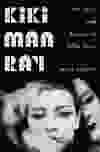 Kiki Man Ray, by Mark Braude. Photo credit: Courtesy of Norton