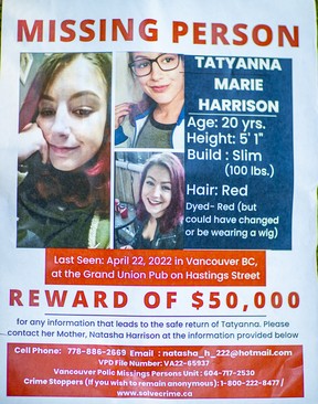 A missing persons poster for 20-year-old Tatyanna Harrison, who was last seen April 22 meeting a female friend at the Grand Union Pub in Vancouver’s Downtown Eastside.