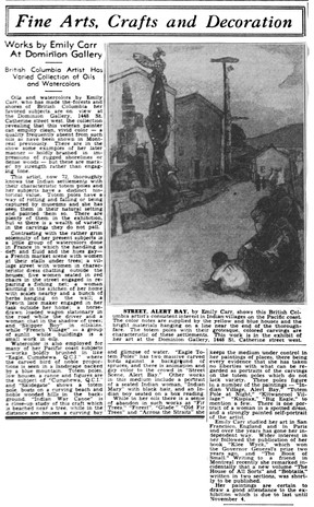 Montreal Gazette review of an Emily Carr exhibition at the Dominion Gallery on October 21, 1944. Max Stern sold 56 works at the exhibition, the only commercially successful exhibition in Carr's lifetime. The review painting, Street, Alert Bay (1912) sold for $2,401,250 at a Heffel auction in 2019.