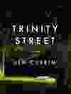 Trinity Street by Jen Currin ©2023 Jen Currin Published by House of Anansi Press.