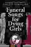 Photo of book cover for Funeral Songs for Dying Girls