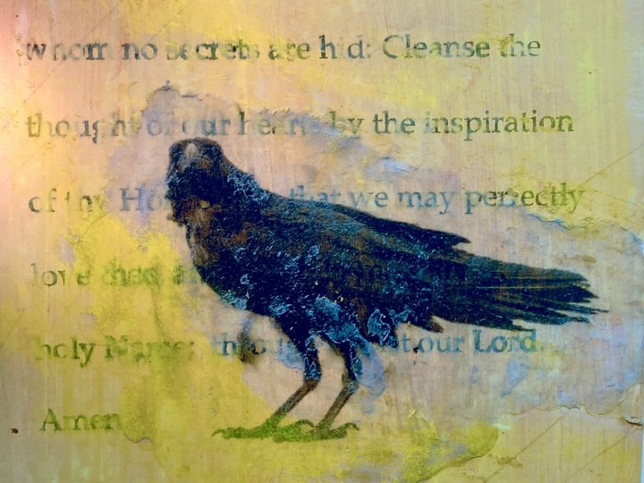  Some works by Patricia June Vickers portray birds such as Raven, one of “the bringers of light,” against a backdrop of passages from the Book of Common Prayer.