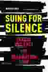 Suing for Silence book cover