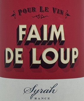 Pour Le Vin Faim de Loup Syrah 2022, France.
