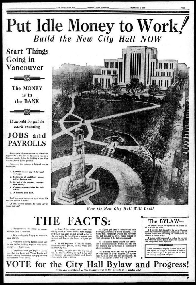  Ad in the Dec. 11, 1934 Vancouver Sun for a new city hall. The ad features a W.J. Moore photo montage of Vancouver’s art deco city hall above Victory Square. After unemployed protesters battled police at the Hudson’s Bay store on April 23, 1935, Mayor Gerry McGeer read the Riot Act at Victory Square. Then he moved the location of the proposed city hall to 12th and Cambie.