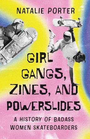 0913 Girl Gangs, Zines, and Powerslides