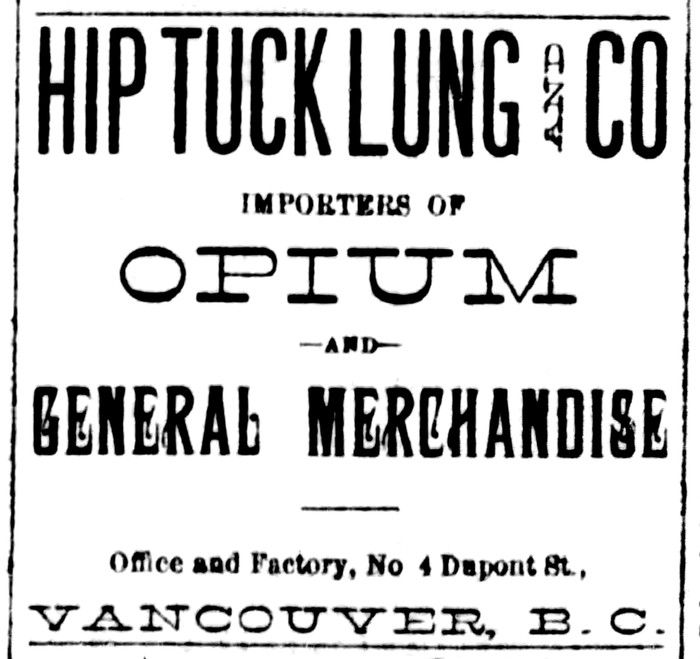  Ad for opium importer Hip Tuck Lung and Co. in the Nov. 22, 1888 Vancouver World.