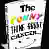 Local comedian Josh Haddon has written a book, The Funny Thing About Cancer… . Haddon is battling esophageal cancer. (Courtesy of Josh Haddon)